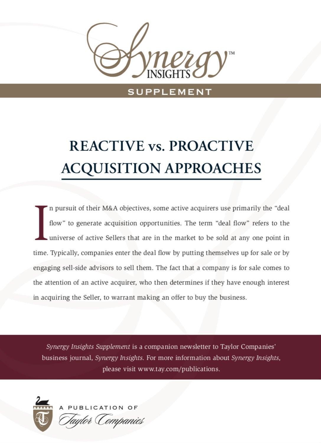Reactive vs. Proactive Acquisition Approaches